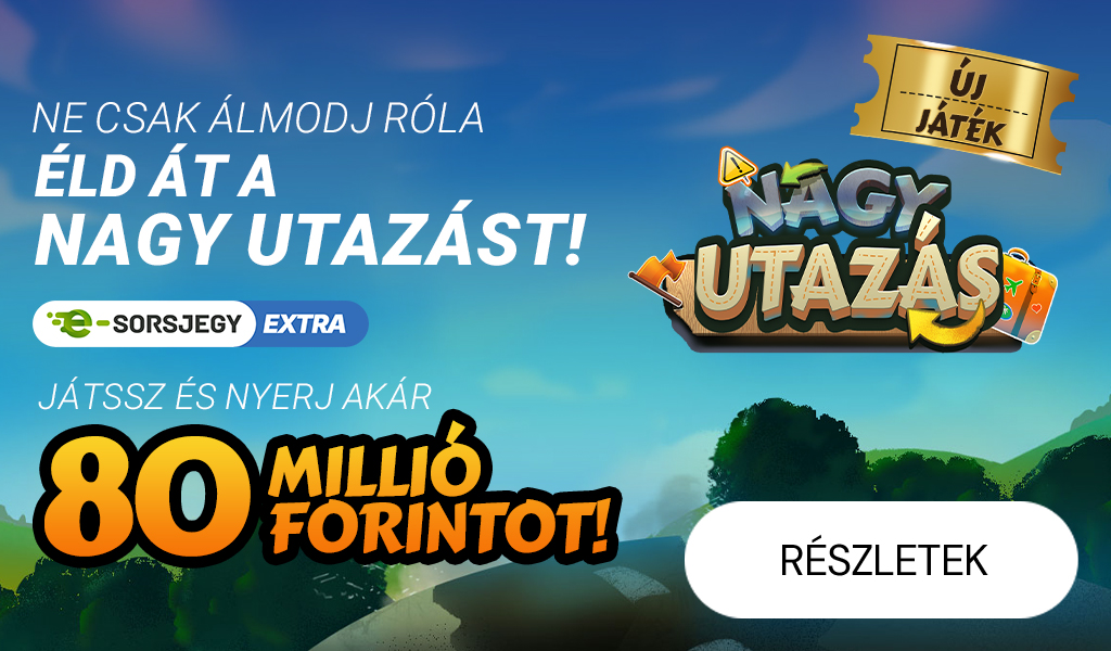 Nagy utazás e-sorsjegy extra mobil
